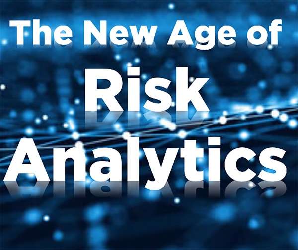 The New Age of Risk Analytics