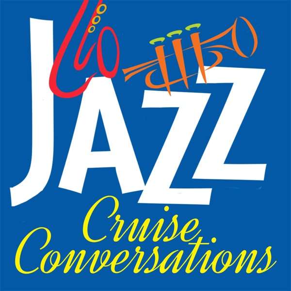 Jazz Cruises Conversations