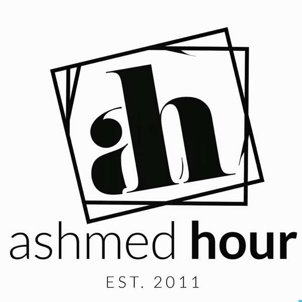 The Ashmed Hour Podcast