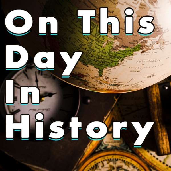 On This Day In History TopPodcast