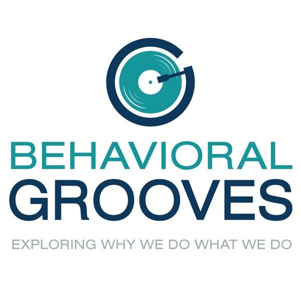 Behavioral Grooves Podcast Toppodcast Com