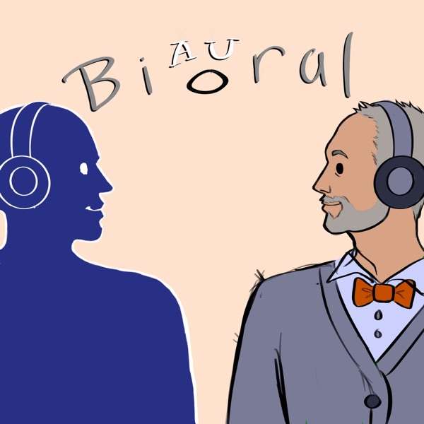 bioralbiaural’s podcast