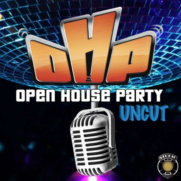 Open House Party Uncut