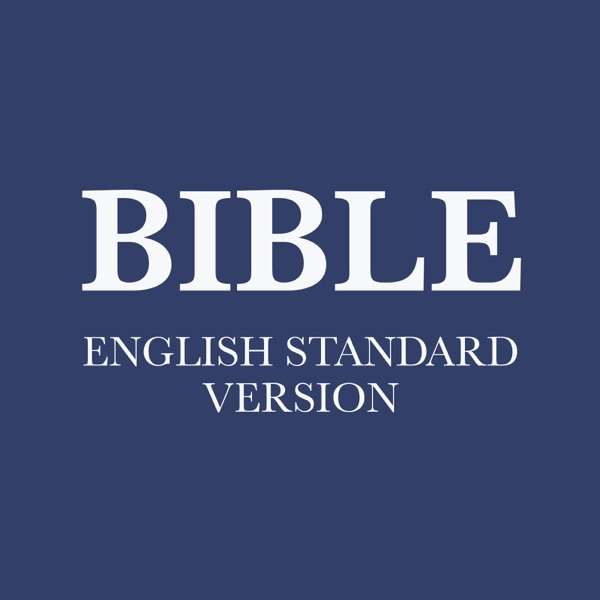 ESV New Testament (Non Dramatized) – English Standard Version Bible