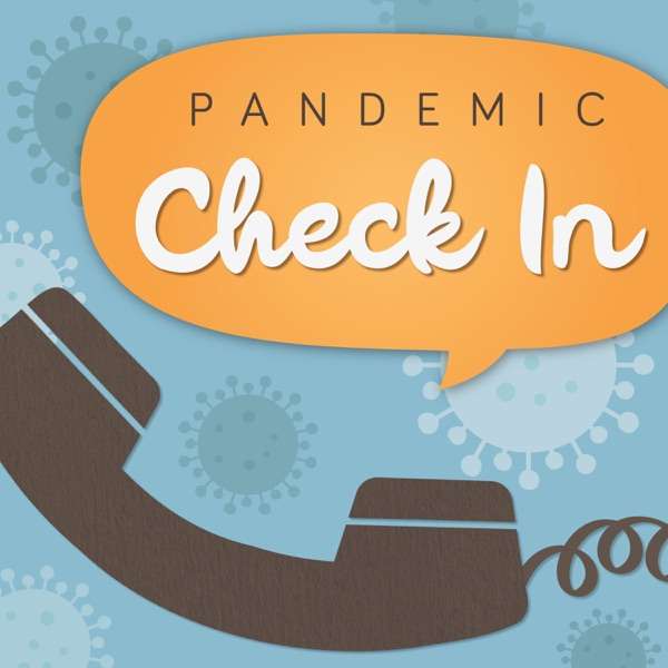Pandemic Check In