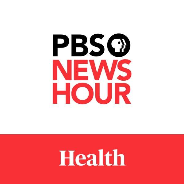 PBS News Hour – Health