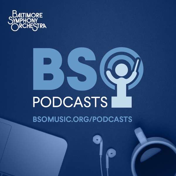 The Baltimore Symphony Orchestra Podcast