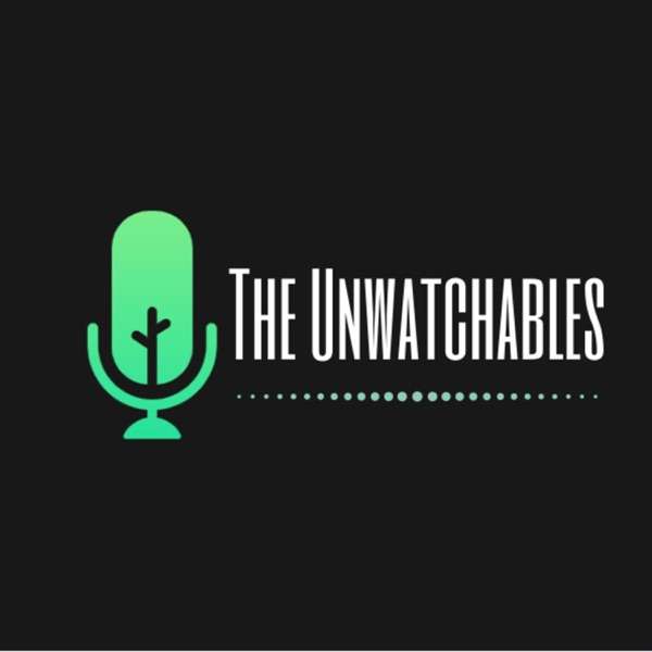 The Unwatchables