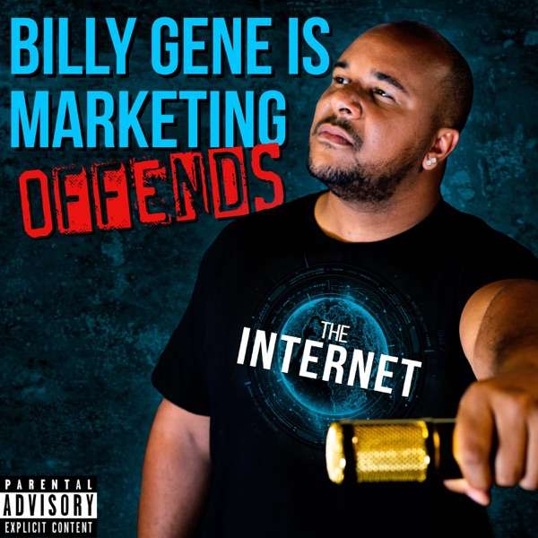 Billy Gene Is Marketing Offends The Internet