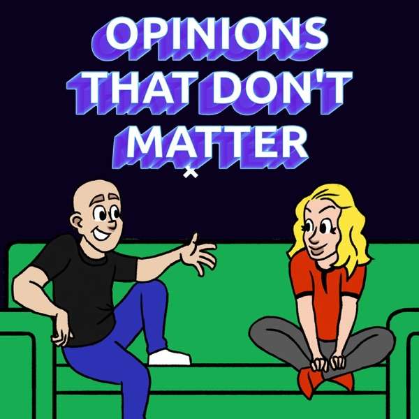 Opinions That Don’t Matter