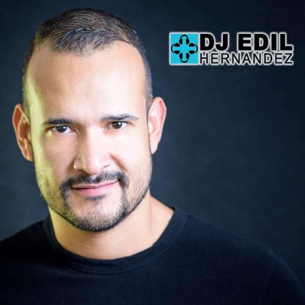 DJ Edil Hernandez’s Podcast