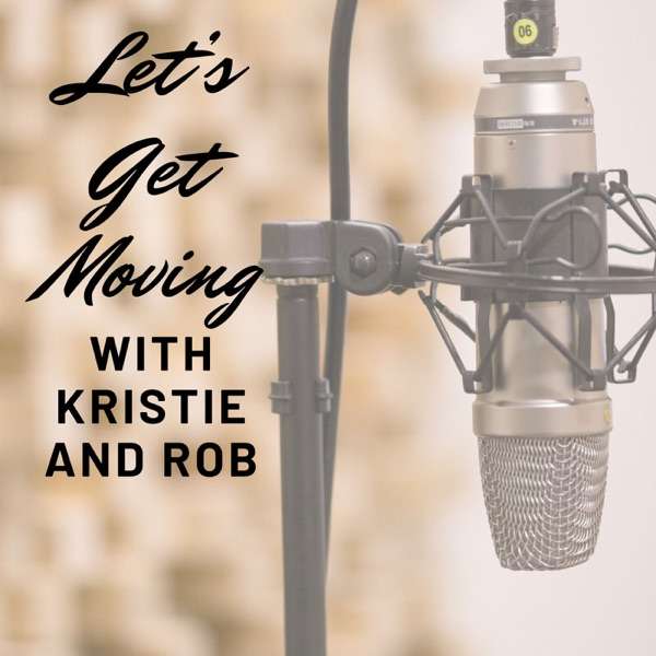 Let’s Get Moving with Kristie and Ariel!