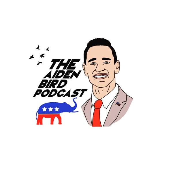 The Aiden Bird Podcast
