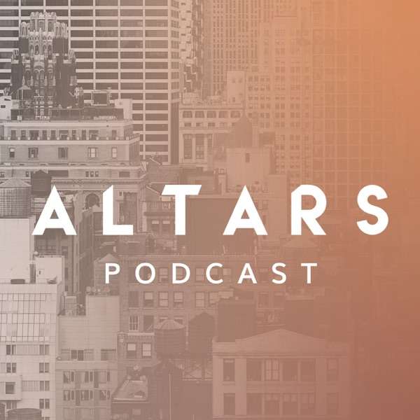 The Altars Podcast