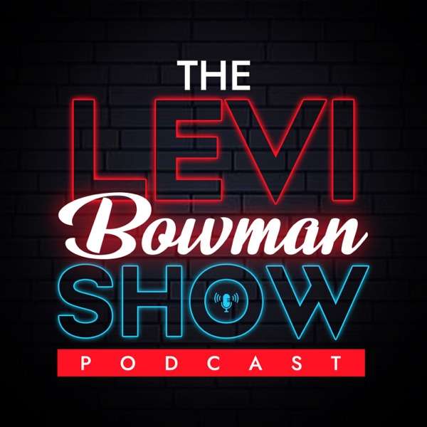The Levi Bowman Show