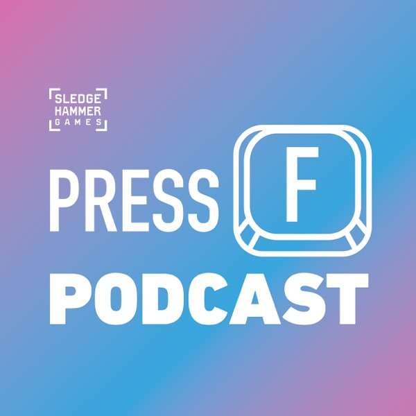Press F Podcast