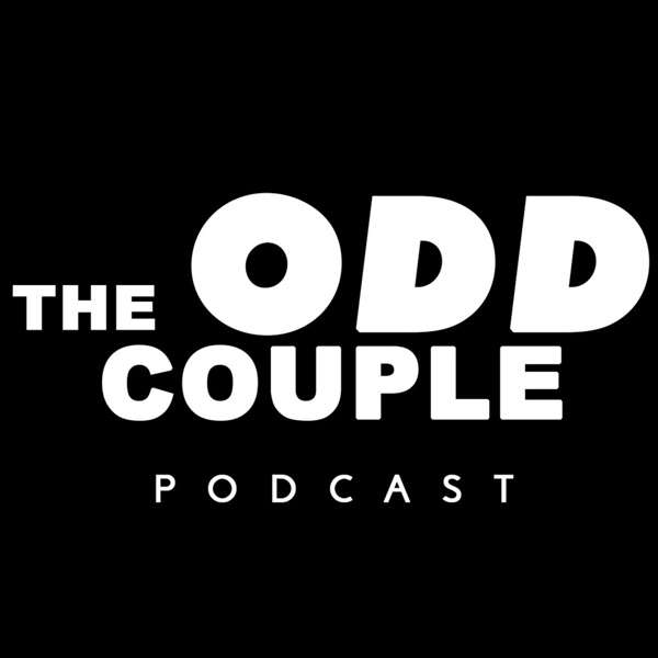 The Odd Couple Podcast
