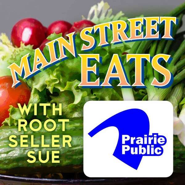 Main Street Eats with Root Seller Sue