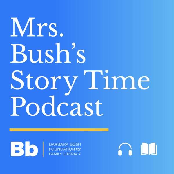 The Mrs. Bush’s Story Time Podcast