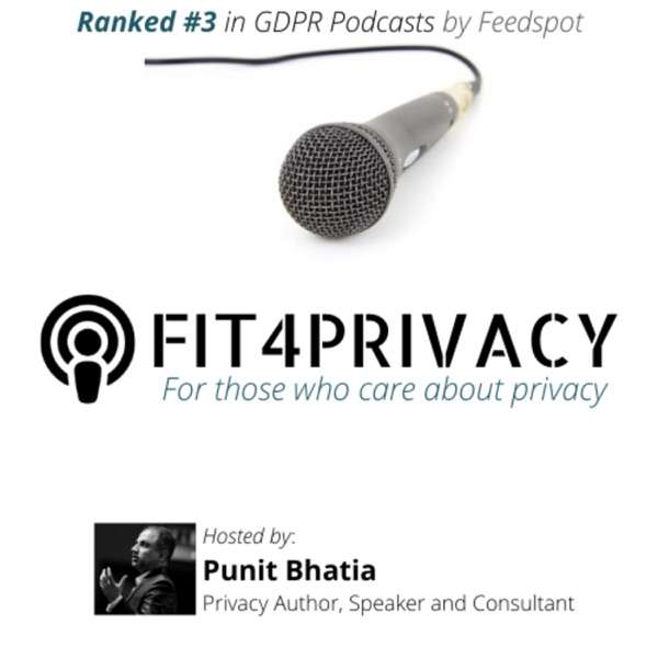 The FIT4PRIVACY Podcast – For those who care about privacy
