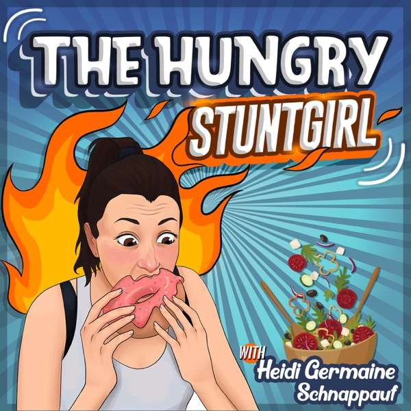The Hungry Stuntgirl