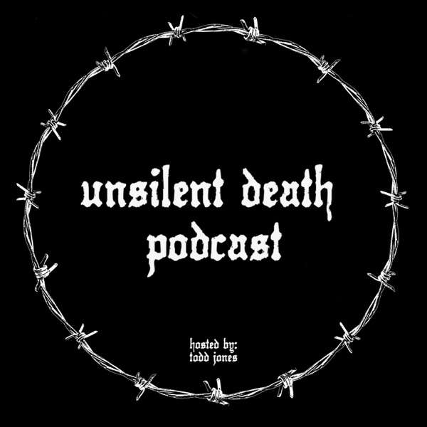 Unsilent Death Podcast