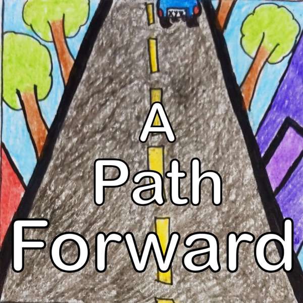 A Path Forward