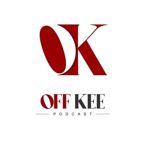 Off Kee Podcast