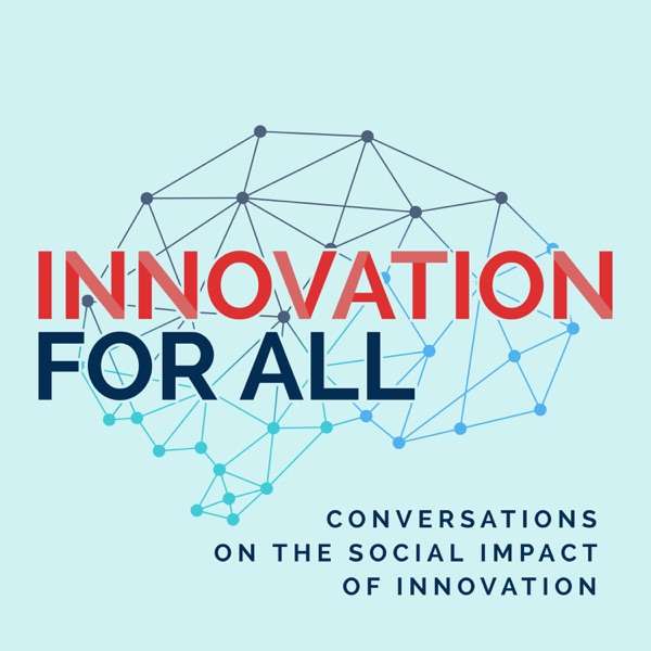 Innovation For All – Diversity in Tech and Business