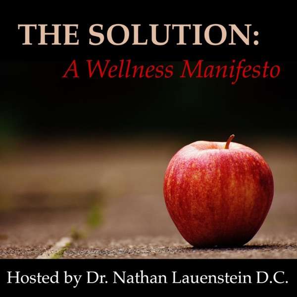 The Solution – A Wellness Manifesto