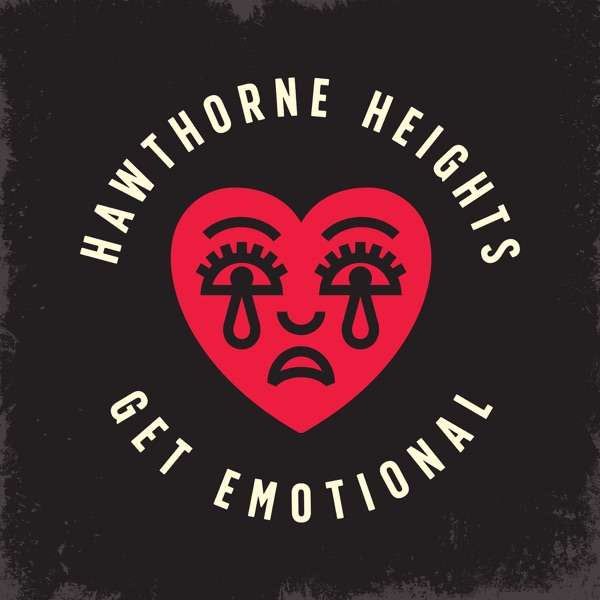 Get Emotional with Hawthorne Heights