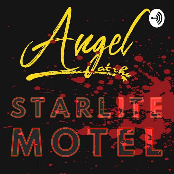 The Angel at the Starlite Motel