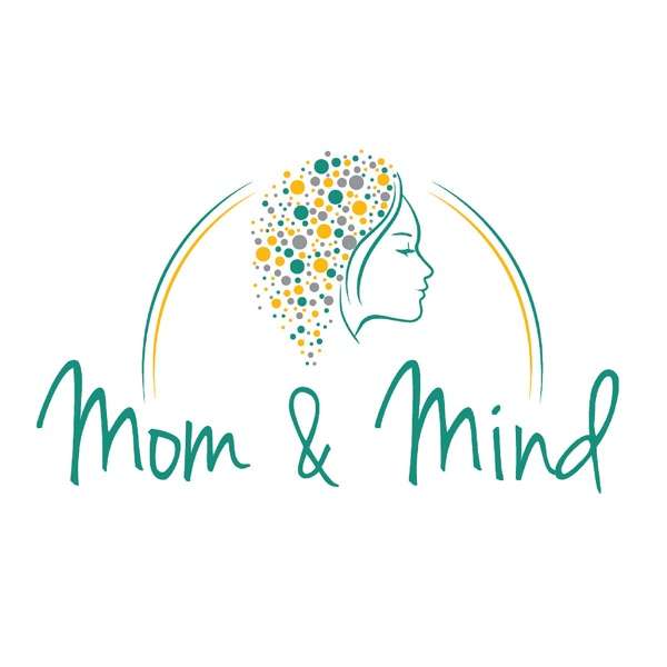 Mom and Mind