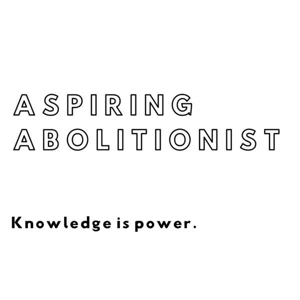 Aspiring Abolitionist