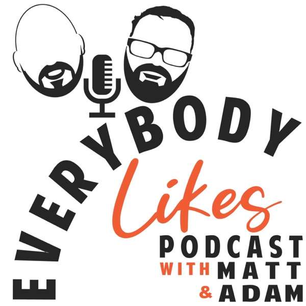 Everybody Likes Podcast