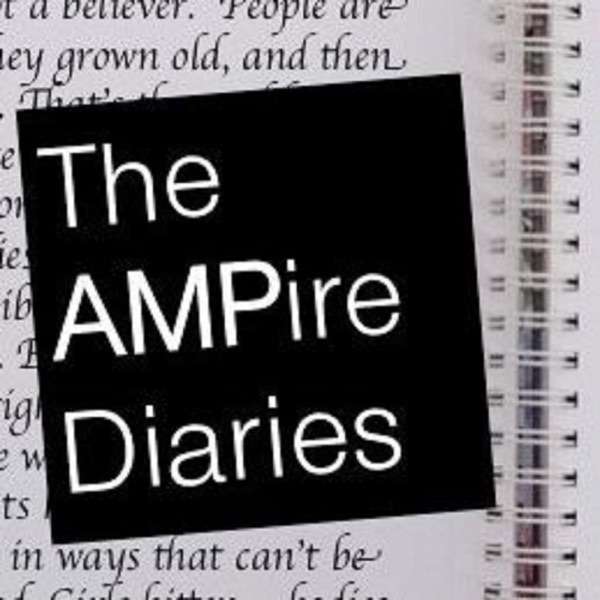 The AMPire Diaries