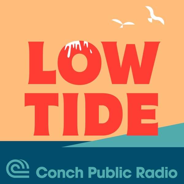Low Tide – From Conch Public Radio