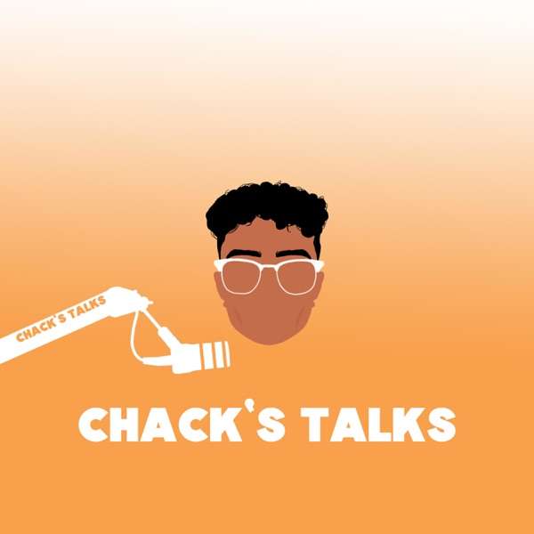 Chack’s Talks