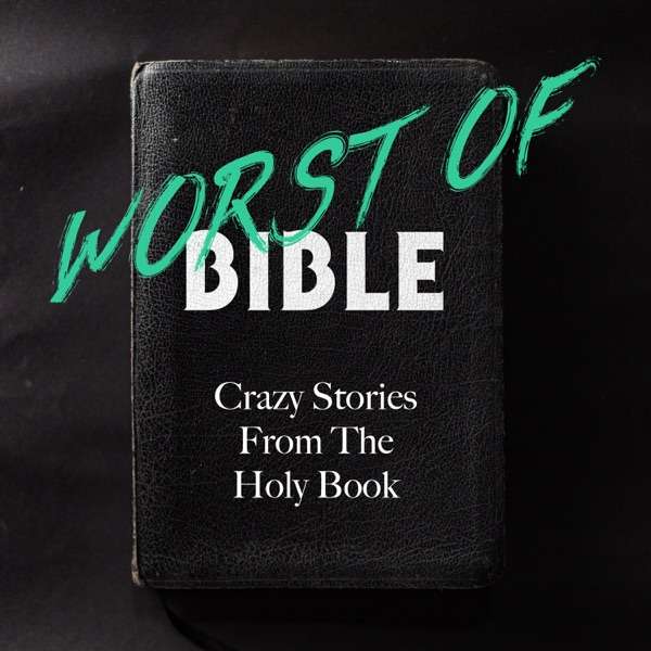 Worst of Bible
