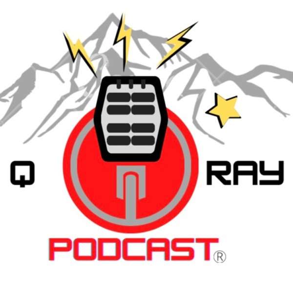 Q and Ray Podcast