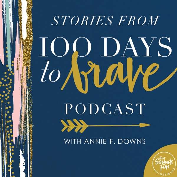 Stories from 100 Days to Brave