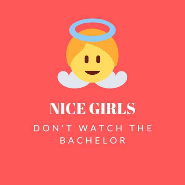 Nice Girls Don’t Watch the Bachelor