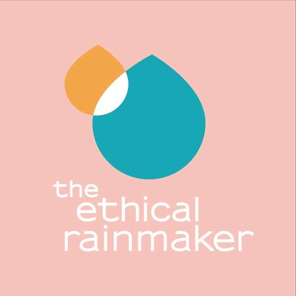The Ethical Rainmaker