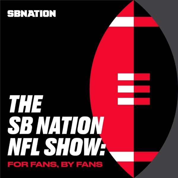 The SB Nation NFL Show