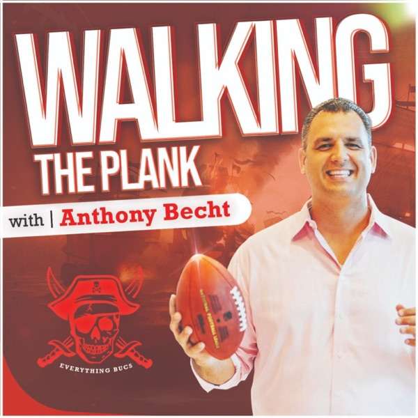 Walking the Plank Podcast w/ Anthony Becht