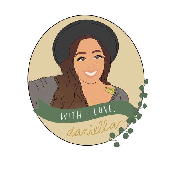 withlovedaniella’s podcast