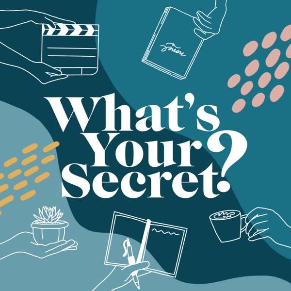 What’s Your Secret