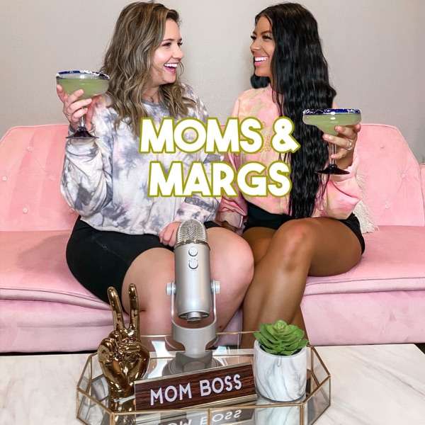 Moms and Margs
