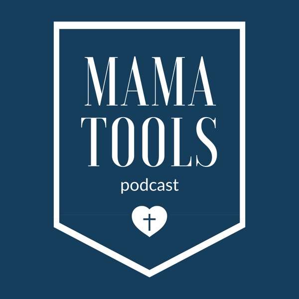 Mama Tools Podcast