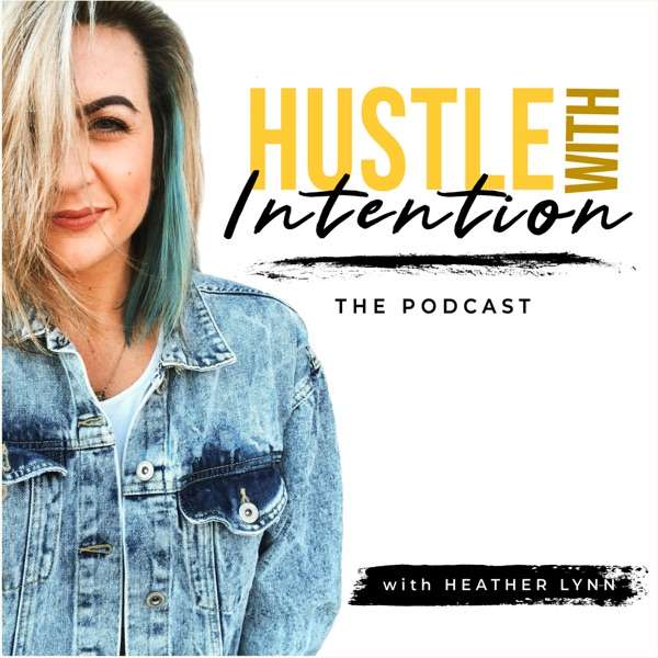 Hustle With Intention